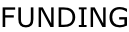 FUNDING